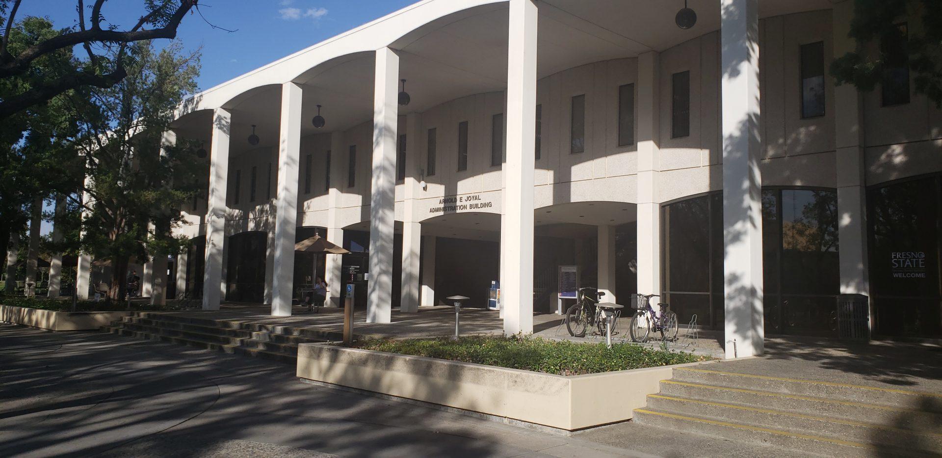 The Joyal Administration Building at Fresno State. 
